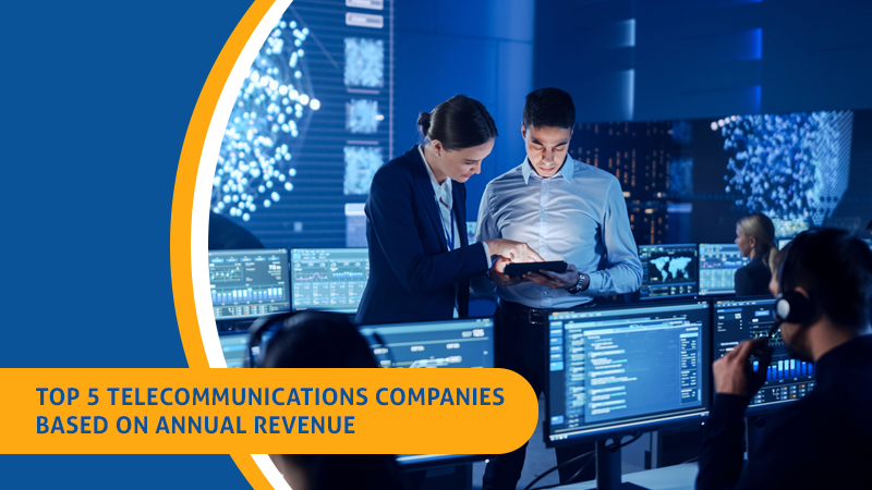 Top 5 Telecommunications Companies